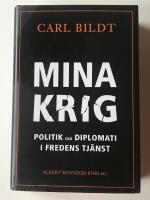 Mina krig : politik och diplomati i fredens tj&auml;nst