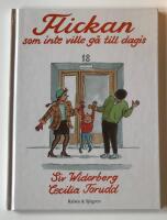 Flickan som inte ville g&aring; till dagis