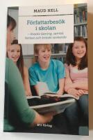 F&ouml;rfattarbes&ouml;k i skolan : kreativ l&auml;sning, samtal, fantasi och kritiskt t&auml;nkande