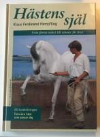 H&auml;stens sj&auml;l : fr&aring;n f&ouml;rsta m&ouml;tet till v&auml;nner f&ouml;r livet