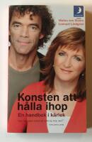 Konsten att h&aring;lla ihop : en handbok i k&auml;rlek