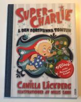 Super-Charlie och den f&ouml;rsvunna tomten