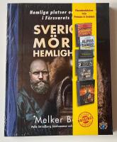 Sveriges m&ouml;rka hemligheter - hemliga platser och bergrum i F&ouml;rsvarets tj&auml;nst