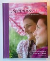 Sommarens s&ouml;ta : 180 recept f&ouml;r soliga och regniga dagar