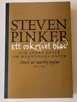 Ett oskrivet blad - och andra myter om m&auml;nniskans natur