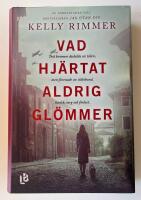 Vad hj&auml;rtat aldrig gl&ouml;mmer