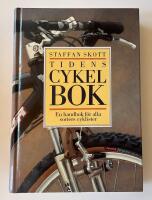 Tidens cykelbok - en handbok f&ouml;r alla sorters cyklister