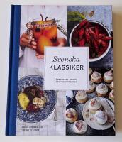 Svenska klassiker : &aring;rstiderna, maten och traditionerna