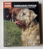 Vardagslydnad - hundens tr&auml;ning och hund&auml;garens vardag