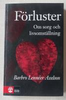 F&ouml;rluster - om sorg och livsomst&auml;llning