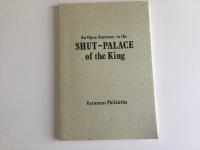 An open entrance to the shut-palace of the king