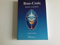 Rose-Croix historie et Mysteries