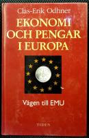 Ekonomi och pengar i Europa : v&auml;gen till EMU