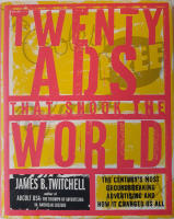 Twenty Ads that Shook the World