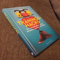Tr&auml;ningshacks : den vetenskapliga v&auml;gen till b&auml;ttre resultat och h&auml;lsa