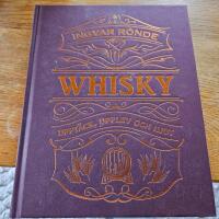 Whisky : uppt&auml;ck, upplev och njut