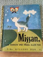Missan som varken var f&aring;gel eller fisk