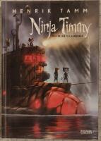 Ninja Timmy och resan till Sansoria