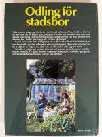 Odling f&ouml;r stadsbor : om biologisk odling inne och ute