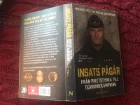 Insats p&aring;g&aring;r : fr&aring;n piketstyrka till terrorbek&auml;mpning