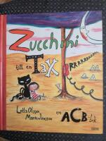 Zucchini till en tax : en acb-bok