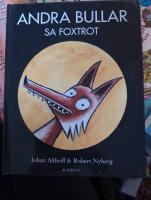 Andra bullar, sa Foxtrot
