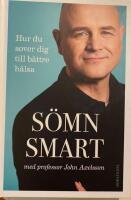 S&ouml;mnsmart : hur du sover dig till b&auml;ttre h&auml;lsa
