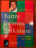 B&auml;ttre liv trots Parkinson - N&auml;r det om&ouml;jliga blir m&ouml;jligt