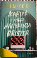 K&auml;rlek och andra m&auml;nskliga brister