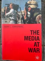 The Media at War
