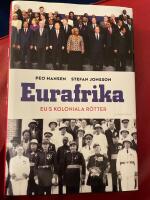 Eurafrika : EU:s koloniala r&ouml;tter