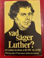Vad s&auml;ger Luther? 1700 citat under 575 huvudord alfabetiskt ordnade