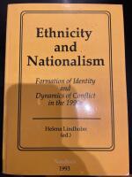 Ethnicity and nationalism : formation of identity and dynamics of conflict in the 1990s