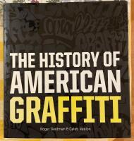 The History of American Graffiti