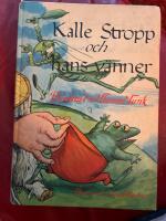 Kalle Stropp och hans v&auml;nner