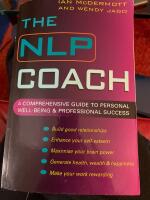 The NLP coach - a comprehensive guide to personal well-being & professional success