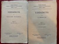 Eddadigte I Vọlusp&aacute; H&aacute;vam&aacute;l och II Gudedigte och III Hetedikte och Snorres Edda och Den poetiska Eddan