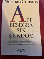 Att besegra sin sjukdom : om l&auml;kning och p&aring;nyttf&ouml;delse