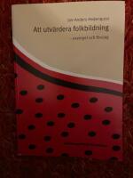 Att utv&auml;rdera folkbildning : exempel och f&ouml;rslag
