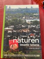 Uppt&auml;ck naturen innanf&ouml;r tullarna