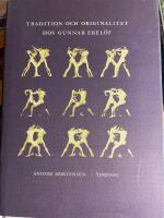 Tradition och originalitet hos Gunnar Ekel&ouml;f