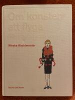 Om konsten att flyga : s&auml;kerhetsinstruktioner