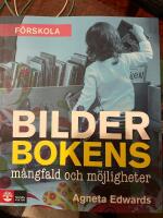 Bilderbokens m&aring;ngfald och m&ouml;jligheter : 2:a utg&aring;van