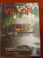 Arkitekternas villor : 20 svenska villor och fritidshus ur tidskriften Arkitektur 1999-2004