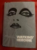 Watkins' heroine