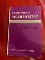 A Guide-book to Biochemistry