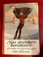 Nya &auml;ventyrsber&auml;ttelser f&ouml;r scouter och andra k&auml;cka pojkar
