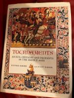 Tournaments - jousts, chivalry and pageants in the Middle Ages