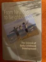 From neurons to neighborhoods - the science of early child development