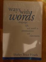 Ways with words : language, life, and work in communities and classrooms
